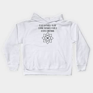 Go easy on yourself Kids Hoodie